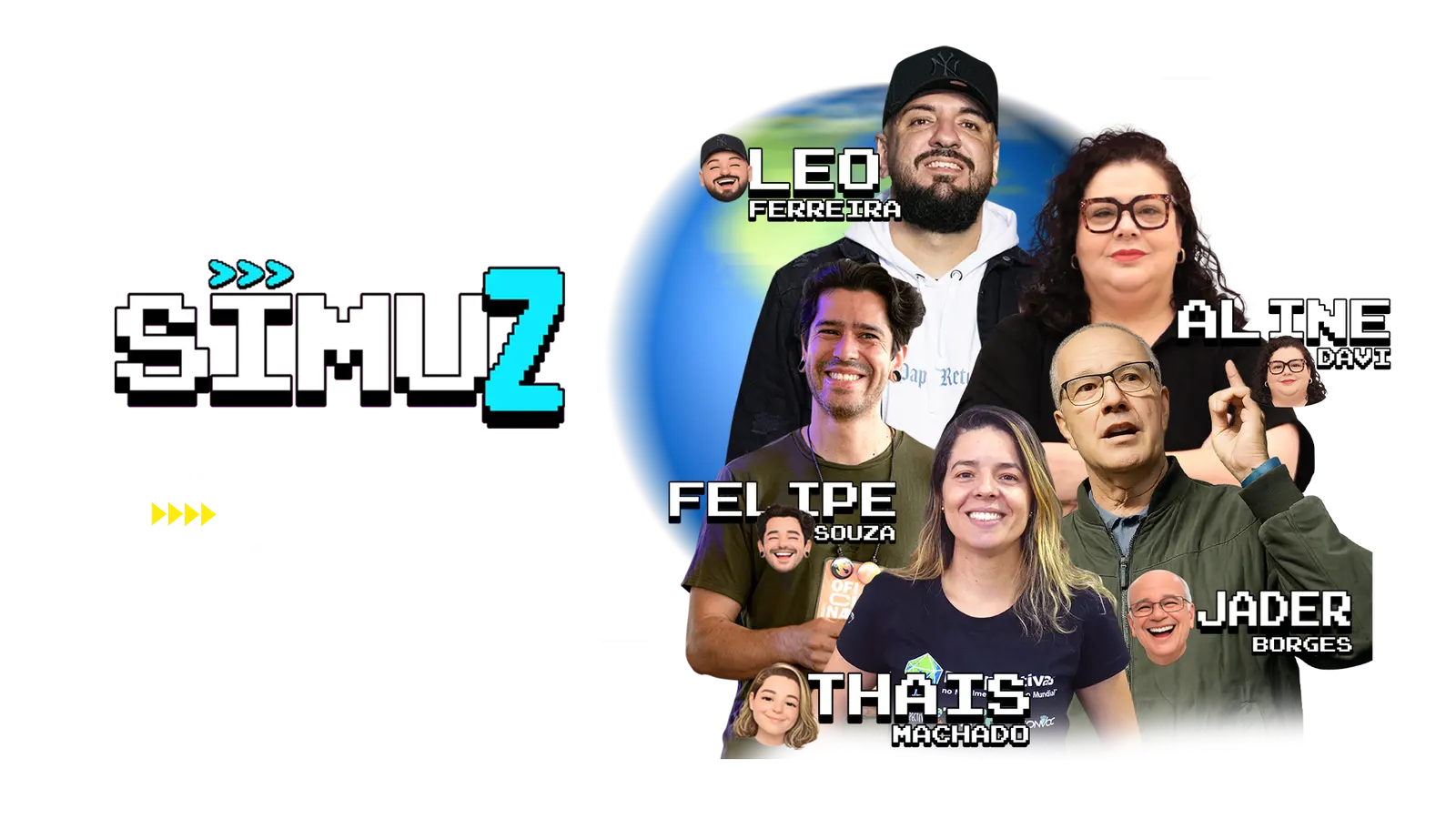 Preletores da SIMU Z 2026 - Leo Ferreira, Aline Davi, Felipe Souza, Jader Borges, Thais Machado